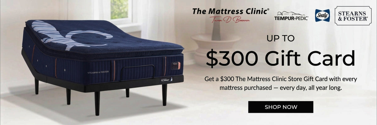The Mattress Clinic gift card offer with mattress purchases, featuring Tempur-Pedic, Sealy, and Stearns & Foster.